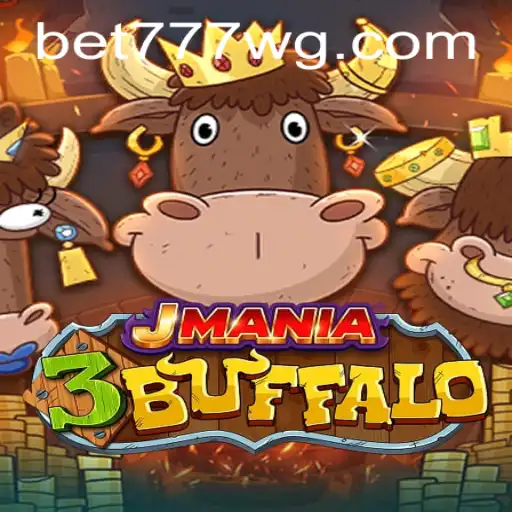 Descubra o Mundo Empolgante do Jogo JMania3Buffalo com Bet777